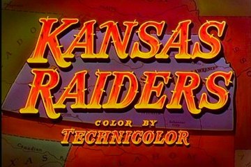 Kansas Raiders (1950) Audie Murphy, Brian Donlevy, Marguerite Chapman.  Western