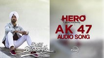 AK 47 by Diljit Dosanjh - Audio Song - Latest Punjabi songs 2015 HD-x2w0u2y