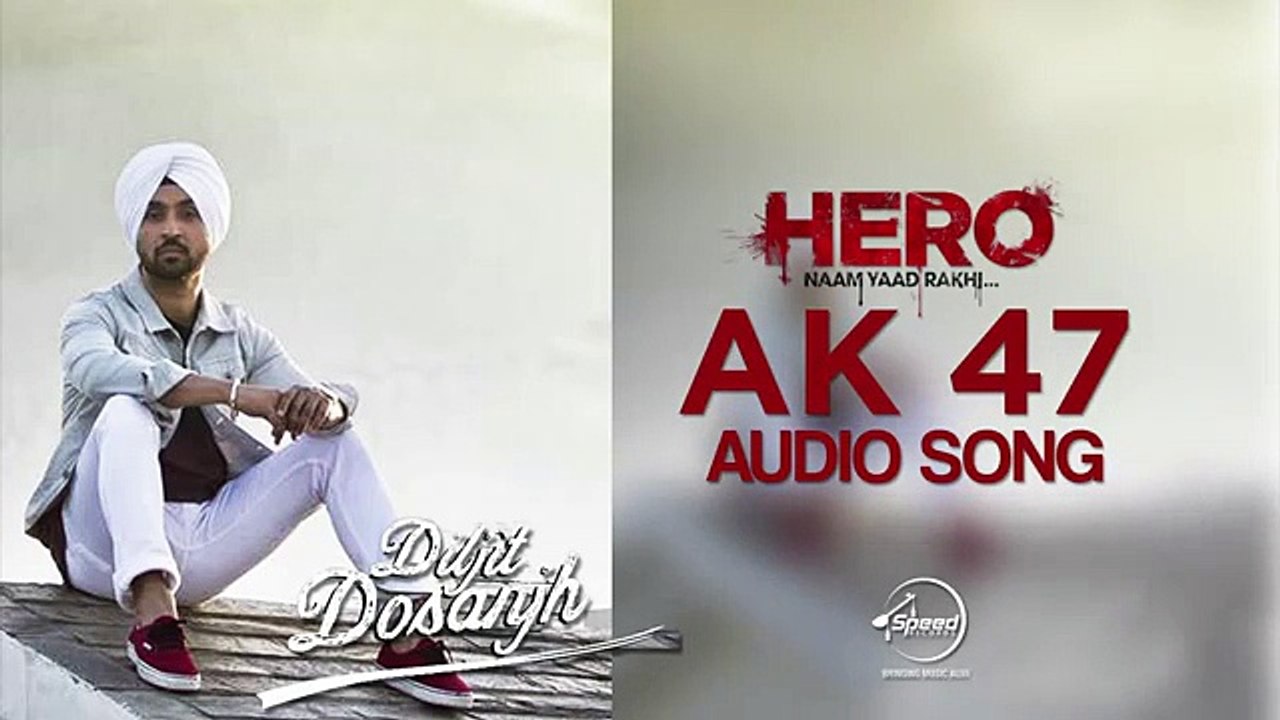 AK 47 by Diljit Dosanjh - Audio Song - Latest Punjabi songs 2015 HD-x2w0u2y
