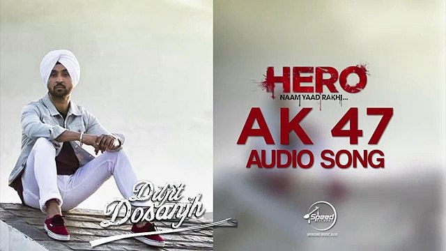 AK 47 by Diljit Dosanjh - Audio Song - Latest Punjabi songs 2015 HD-x2w0u2y