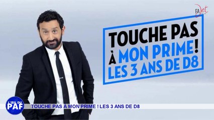 TOUCHE PAS À MON PRIME : LES 3 ANS DE D8