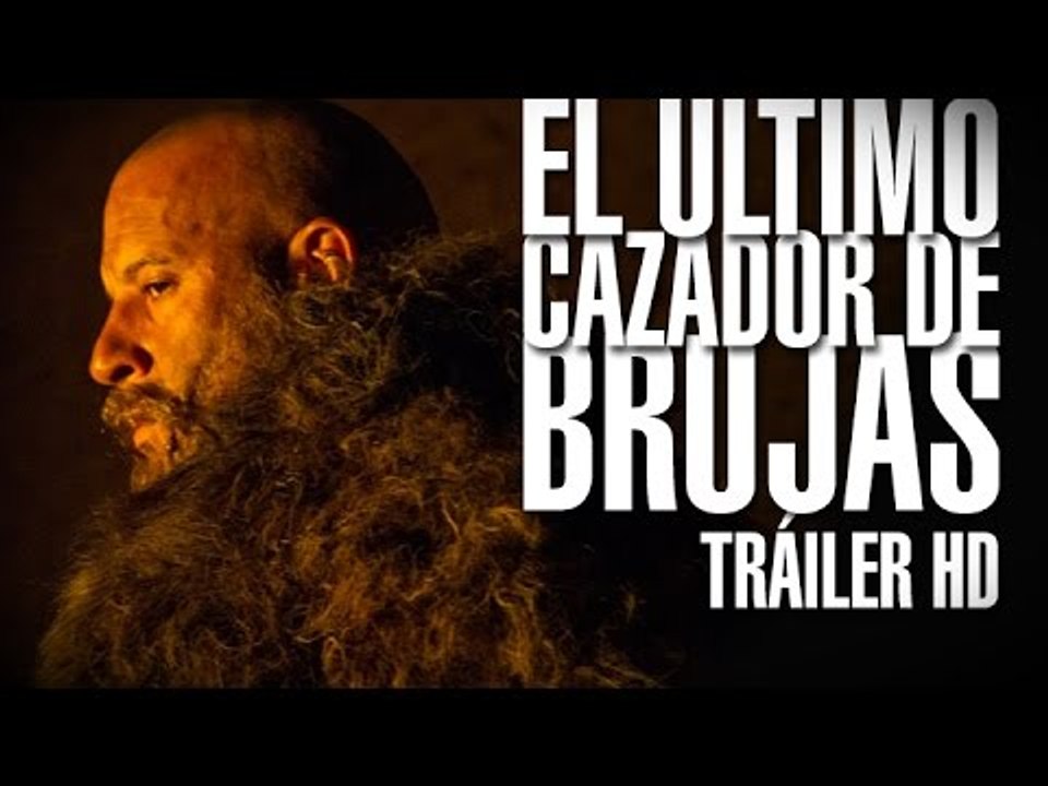 EL ÚLTIMO CAZADOR DE BRUJAS Tráiler #2 (Vin Diesel) Español - Vídeo Dailymotion