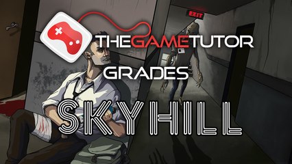 The Game Tutor Grades Skyhill