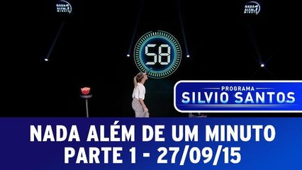 Nada Além de 1 Minuto - Parte 1 - 28.09.15