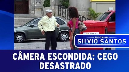 Câmera Escondida: Cego Desastrado