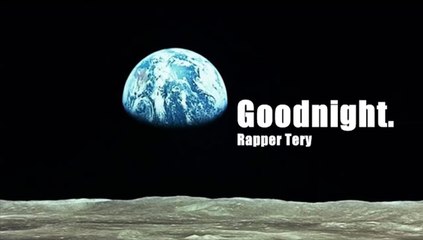 (ตัวอย่างเพลง) Goodnight Rapper Tery