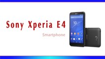 Sony Xperia E4 Smartphone Specifications & Features - 5 Inche Display