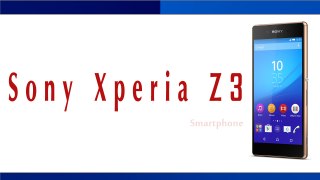 Sony Xperia Z3+ Smartphone Specifications & Features