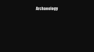 Archaeology Read Online Free