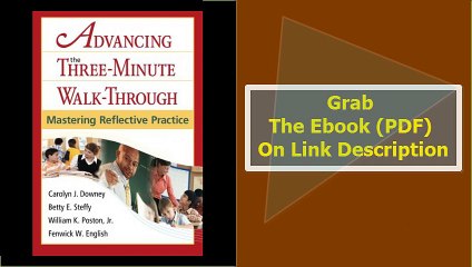 Advancing the Three-Minute Walk-Through Mastering Reflective Practice