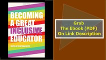 Becoming a Great Inclusive Educator (Disability Studies in Education)