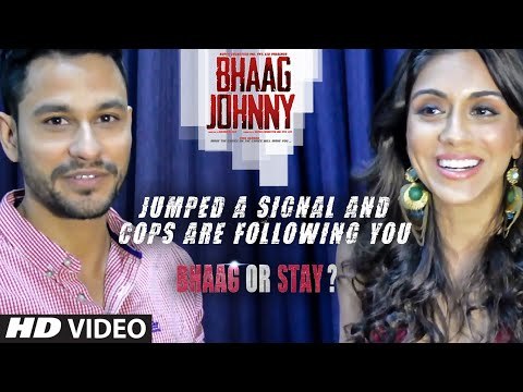 BHAAG OR STAY- - Bhaag Johnny - Kunal khemu, Zoa Morani (Part 1)