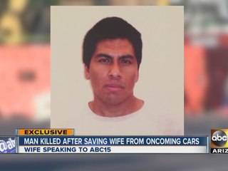 Man killed after saving wife from oncoming cars
