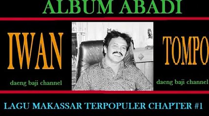 Lagu Makassar Terpopuler ♫ Mengenang Iwan Tompo ♫ Full Album ♫
