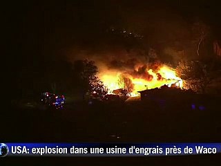 Explosion dans une usine d'engrais au Texas, de nombreux morts à craindre