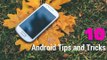 Useful Tips and Tricks Every Android User Must Know
