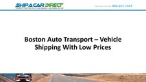 Boston Auto Transport – Vehicle Shipping With Low Prices