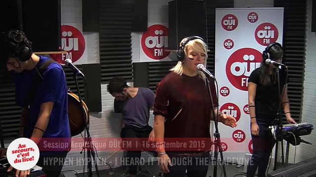 Hyphen Hyphen - I Heard It Through The Grapevine (Marvin Gaye cover) - Session acoustique OÜI FM