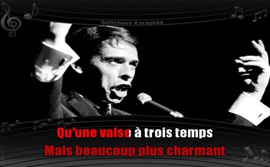 Karaoké Jacques Brel - La valse à mille temps