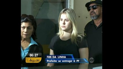 ’Prefeita ostentação’ se entrega à Polícia Federal