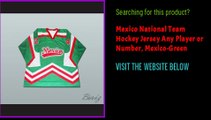 Mexico National Team Hockey Jersey Any Player or Number, Mexico-Green