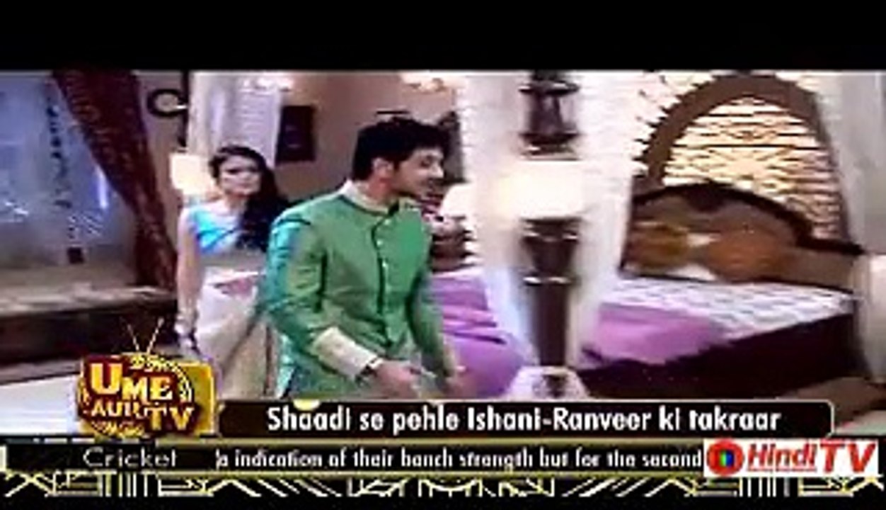 Meri Aashiqui Tum Se Hi 30th September 2015 Shaadi Se Pehle Ishani Ranveer Ki Takraar Hindi-Tv.Com