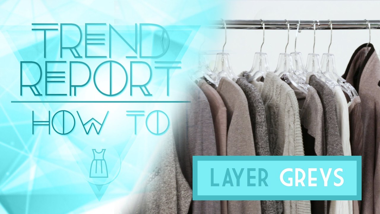 Trend Report: How To Mix Greys Ft. Grasie Mercedes