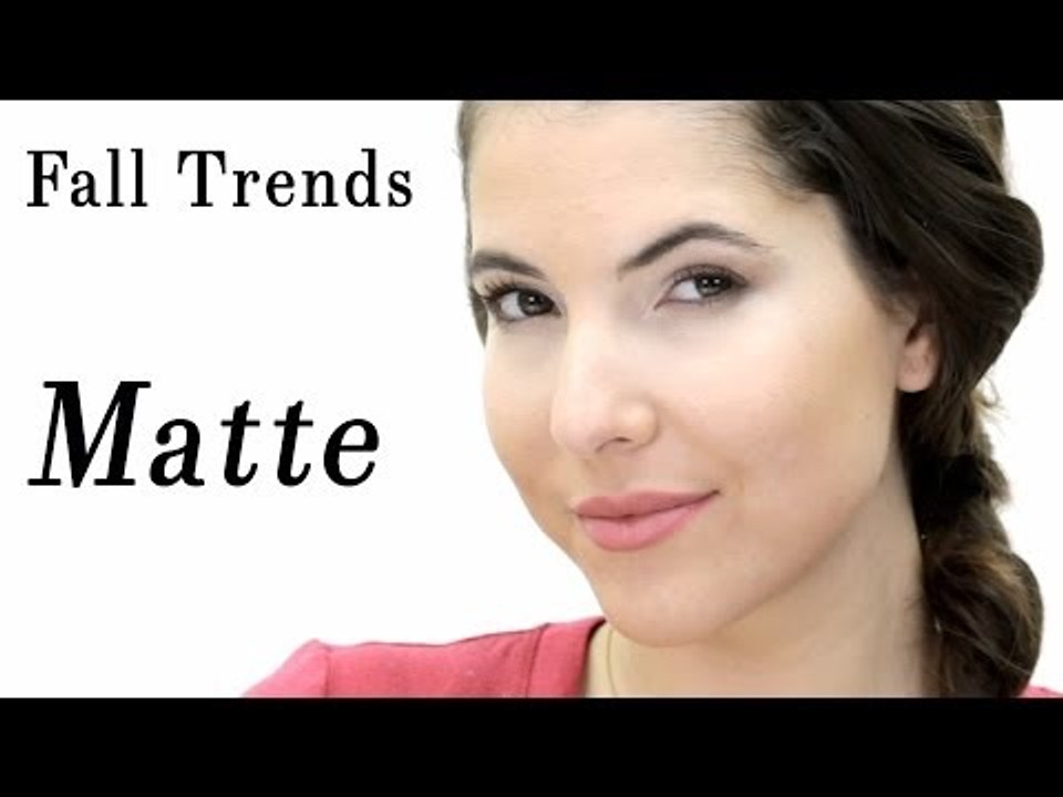 Fall Trends: Matte Look (with Rachel Talbott)