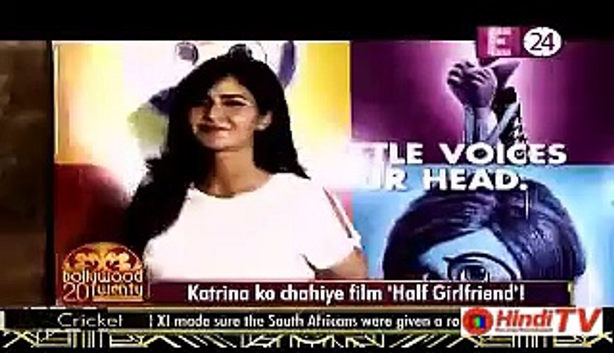 Katrina Ko Chahiye Film Half Girlfriend 30th September 2015 Hindi-Tv.Com
