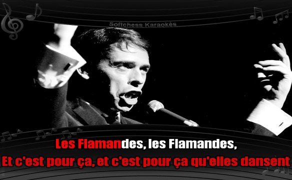 Karaoké Jacques Brel - Les flamandes