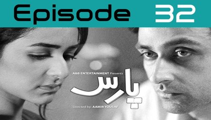 Paras Episode 32 Full in HD Geo TV