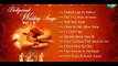 Bollywood Wedding Songs Collection - Top Indian Wedding Songs - Bollywood Shaadi Songs - Vol 2
