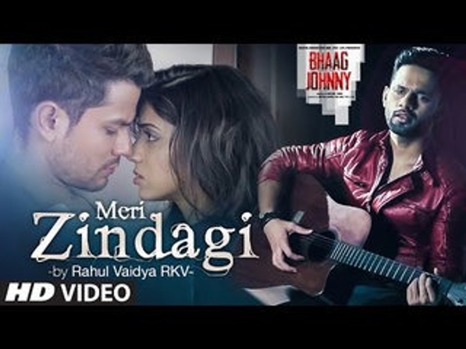 Meri Zindagi VIDEO Song - Bhaag Johnny - Mithoon - Rahul Vaidya