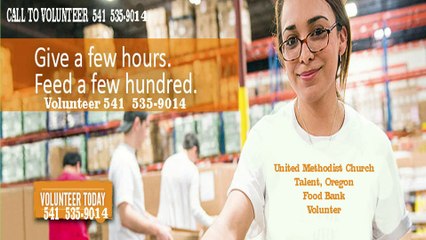 TALENT EMERGENCY FOOD BANK OREGON JACKSON COUNTY FREE FOOD NEEDY EVERY TUESDAY