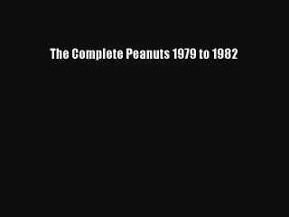 The Complete Peanuts 1979 to 1982 Livre Télécharger Gratuit PDF