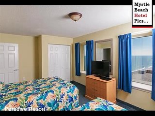 Myrtle beach hotel Picture collection ideas of Paradise Resort