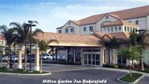 Hilton Garden Inn Bakersfield Best Hotels in Bakersfield California