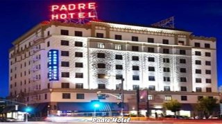 Padre Hotel Best Hotels in Bakersfield California