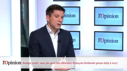 Budget 2016 : François Hollande en campagne, tant pis pour les réformes !