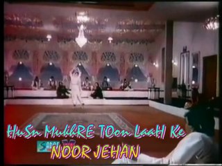 Husn Mukhre Toon La Ke Naqab - NOOR JAHAN