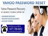 Call Yahoo password reset 1-877-788-9452 to Recover your password