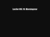 Lucifer VOL 10: Morningstar Read Download Free