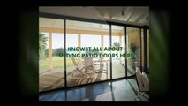 Know it All About Sliding Patio Doors Here