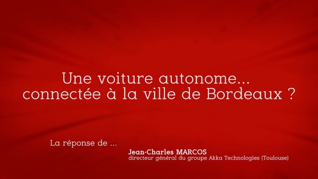 Une voiture autonome... connectée à la ville de Bordeaux ?