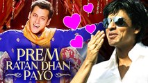 Prem Ratan Dhan Payo: Salman Gets Shahrukh's Love