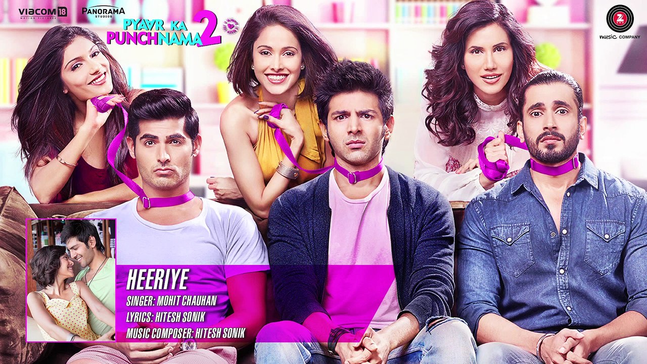 ♫ Heeriye - Heeriyay - || Full Video Song || - Film Pyaar Ka Punchnama 2 - Singer  Mohit Chauhan -  Singer Hitesh Sonik - Full HD - Entertainment City