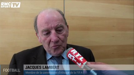 Football / FIFA - Lambert : "On ne peut pas être juge et partie"