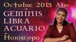 Horóscopo GEMINIS, LIBRA y ACUARIO, Oct 2015 Signos de Aire por Jimena La Torre