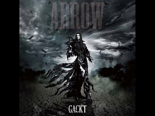 GACKT - ARROW - 2 .Arrow (Orchestra Version)