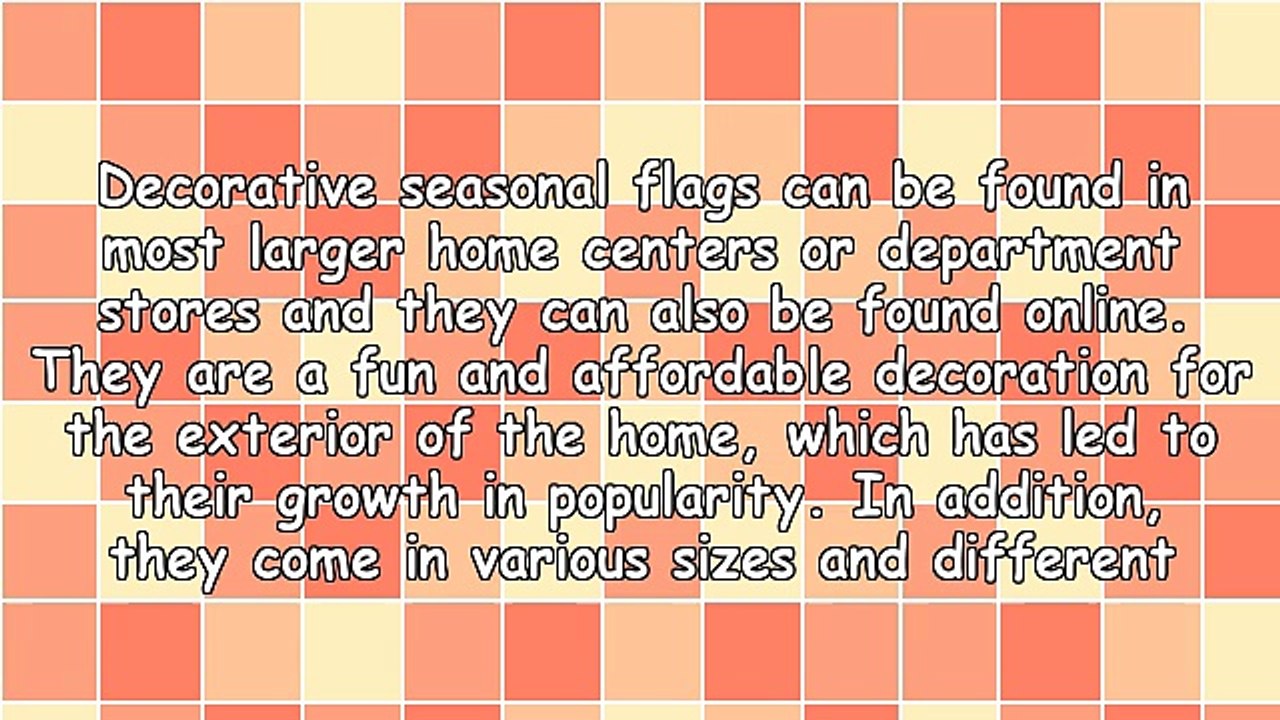 Decorative Seasonal Flags For All Occasions